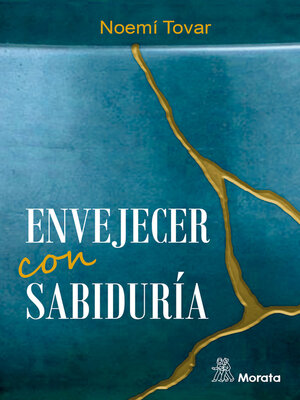 cover image of Envejecer con sabiduría